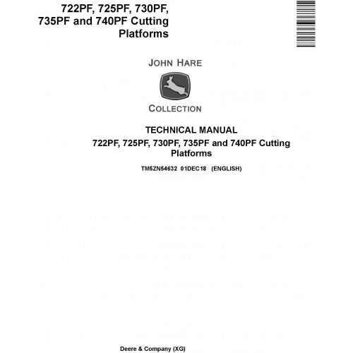 John Deere 722PF, 725PF, 730PF, 735PF and 740PF Cutting Platforms Technical Manual (TM5ZN54632)