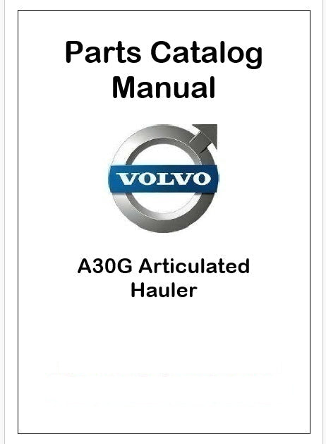 Volvo A30G Articulated Hauler Pdf Parts Catalog Manual