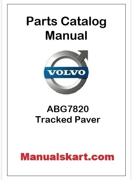 Volvo ABG7820 Tracked Paver Pdf Parts Catalog Manual PID:80757404