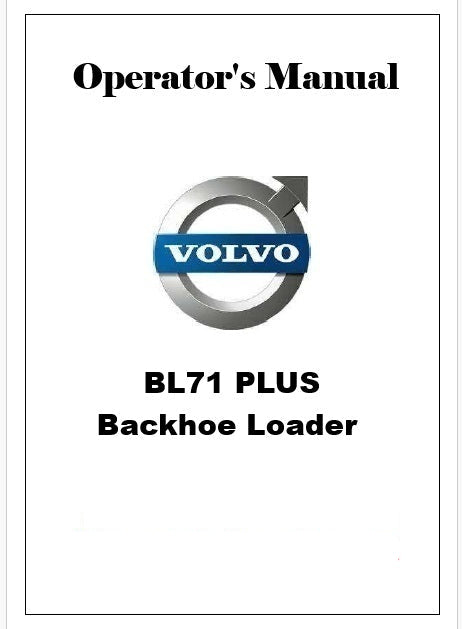 Volvo BL71 PLUS Backhoe Loader Pdf Operator's Manual