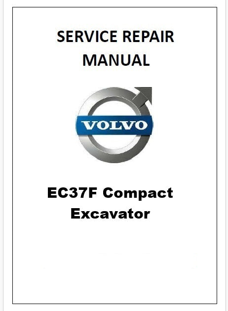 Volvo EC37F Compact Excavator Pdf Repair Service Manual