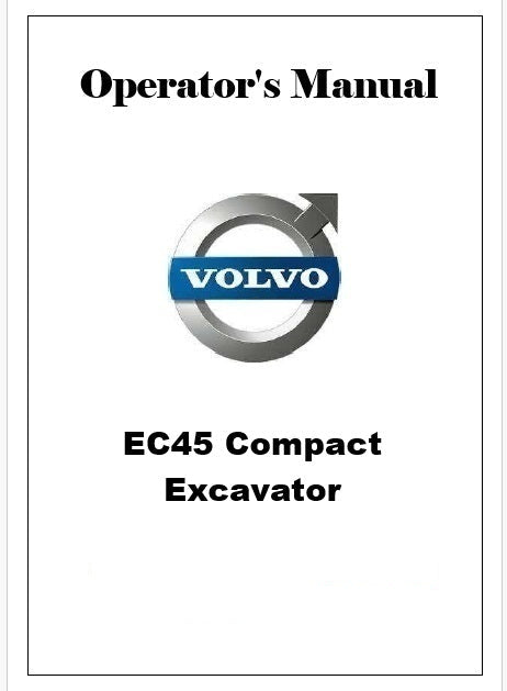 Volvo EC45 Compact Excavator Pdf Operator's Manual