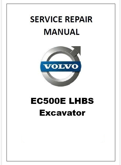 Volvo EC500E LHBS Excavator Pdf Repair Service Manual