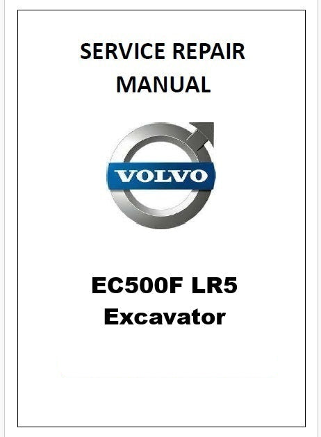 Volvo EC500F LR5 Excavator Pdf Repair Service Manual