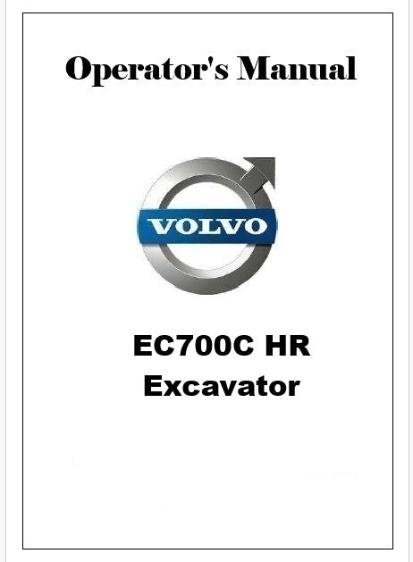 Volvo EC700C HR Excavator Pdf Operator's Manual