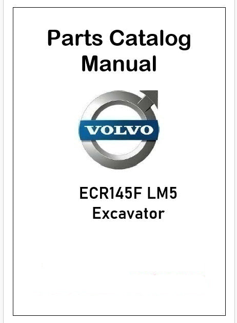 Volvo ECR145F LM5 Excavator Pdf Parts Catalog Manual