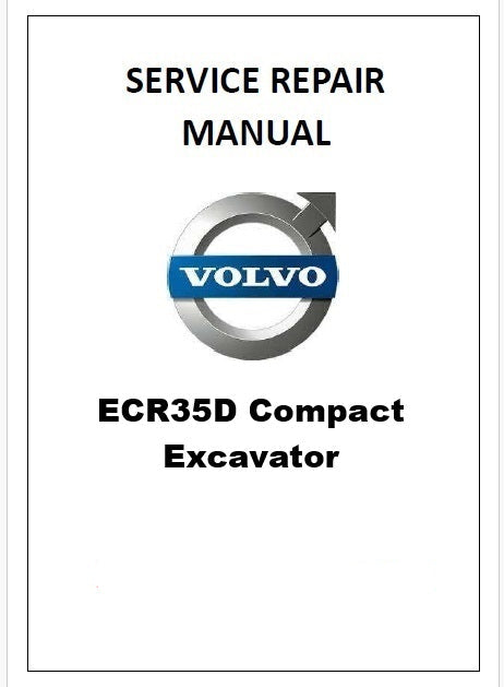 Volvo ECR35D Compact Excavator Pdf Repair Service Manual