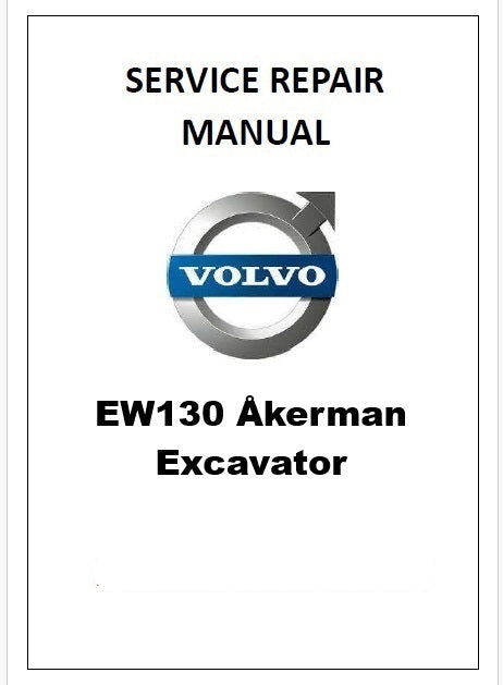 Volvo EW130 Åkerman Excavator Pdf Repair Service Manual