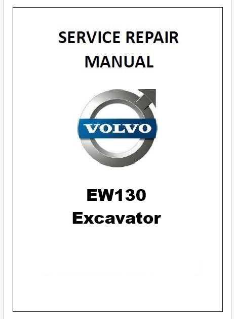 Volvo EW130 Excavator Pdf Repair Service Manual
