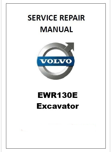 Volvo EWR130E Excavator Pdf Repair Service Manual