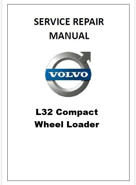 Volvo L32 Compact Wheel Loader Pdf Repair Service Manual