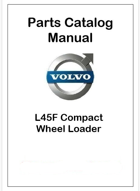 Volvo L45F Compact Wheel Loader Pdf Parts Catalog Manual
