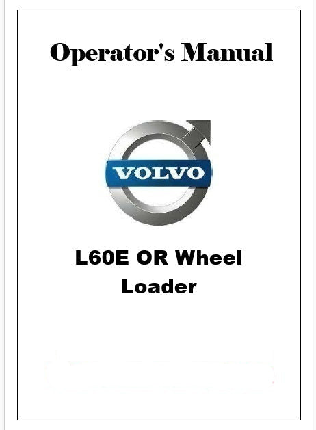 Volvo L60E OR Wheel Loader Pdf Operator's Manual