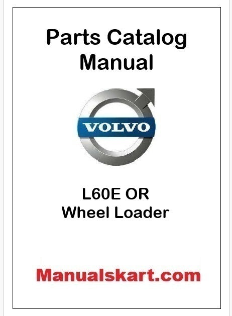 Volvo L60E OR Wheel Loader Pdf Parts Catalog Manual