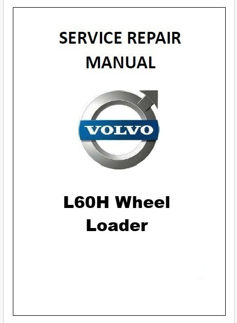 Volvo L60H Wheel Loader Pdf Repair Service Manual