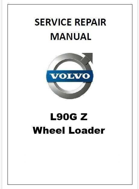 Volvo L90G Z Wheel Loader Pdf Repair Service Manual