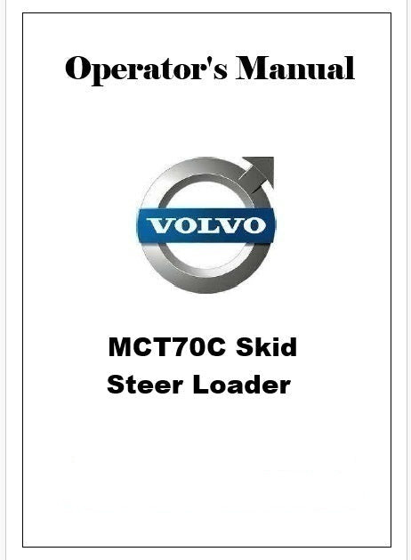 Volvo MCT70C Skid Steer Loader Pdf Operator's Manual