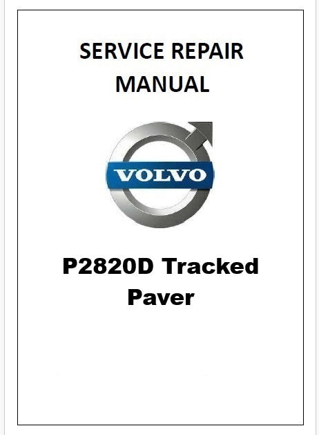 Volvo P2820D Tracked Paver Pdf Repair Service Manual PID:12826281