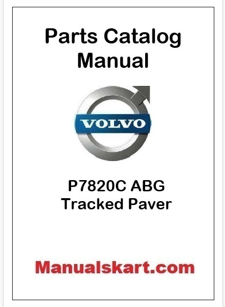 Volvo P7820C ABG Tracked Paver Pdf Parts Catalog Manual PID:12762921
