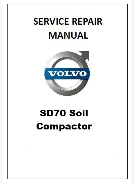 Volvo SD70 Soil Compactor Pdf Repair Service Manual