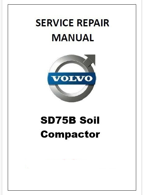Volvo SD75B Soil Compactor Pdf Repair Service Manual