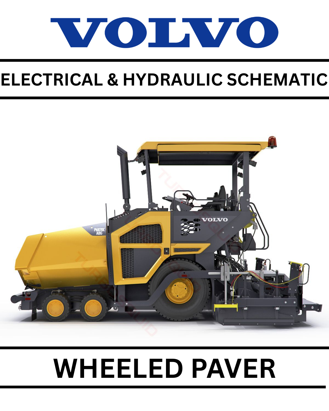 VOLVO P7170 WHEELED PAVER ELECTRICAL & HYDRAULIC SCHEMATIC PDF MANUAL