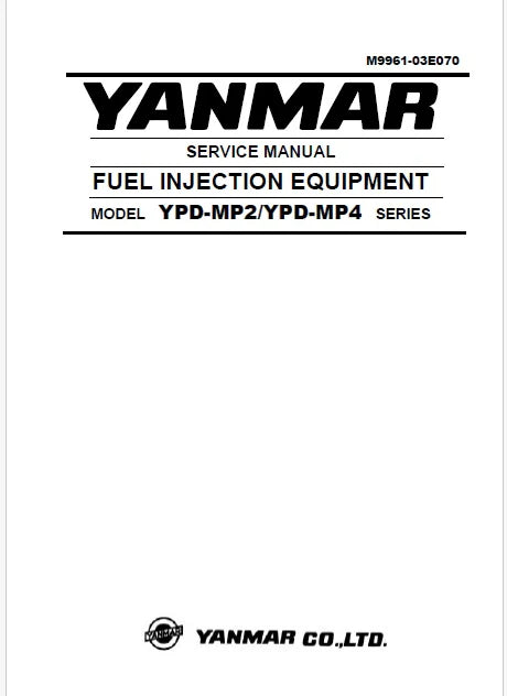 Yanmar YPD-MP2, YPD-MP4 Series Fuel Injection Equipment Pdf Repair Service Manual
