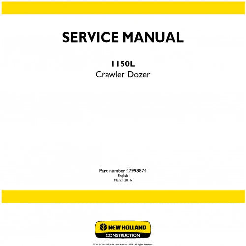 New Holland 1150L Crawler Dozer Pdf Repair Service Manual (p. Nb. 47998874)