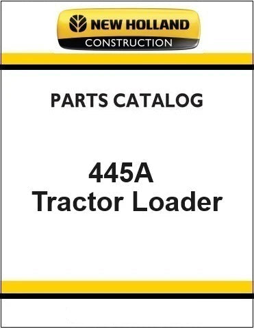 New Holland 445A Tractor Loader Pdf Parts Manual