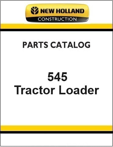 New Holland 545 Tractor Loader Pdf Parts Manual