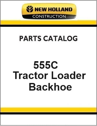 New Holland 555C Tractor Loader Backhoe Pdf Parts Manual