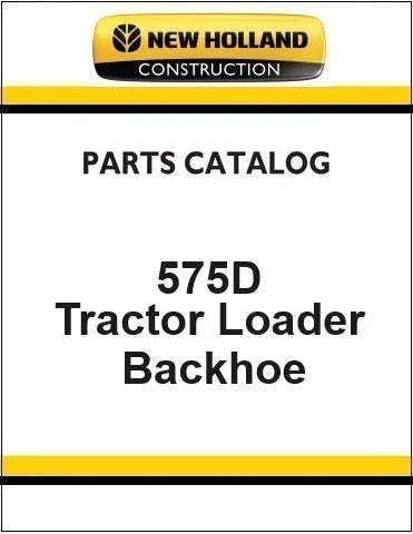 New Holland 575D Tractor Loader Backhoe Pdf Parts Manual