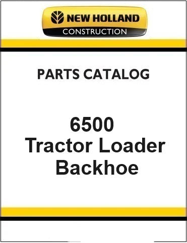 New Holland 6500 Tractor Loader Backhoe Pdf Parts Manual