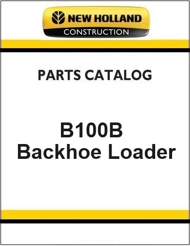 New Holland B100B Backhoe Loader Pdf Parts Manual