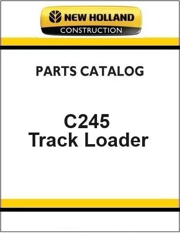 New Holland C245 Compact Track Loader Pdf Parts Manual