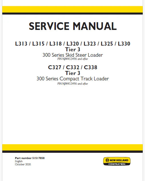 New Holland C327, C332, C338 Compact Track Loader Pdf Repair Service Manual