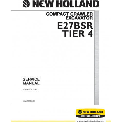 New Holland E27BSR Compact Crawler Excavator Pdf Repair Service Manual (P. Nb. S5PV0020E01EN-US) Tier 4