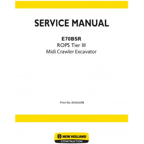 New Holland E70BSR Midi Crawler Excavator Pdf Repair Service Manual (p. Nb. 84365679)