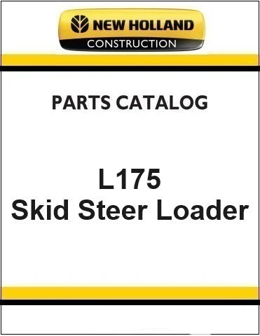 New Holland L175 Skid Steer Loader Pdf Parts Manual