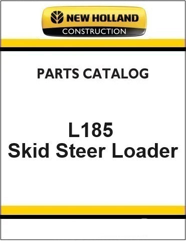 New Holland L185 Skid Steer Loader Pdf Parts Manual