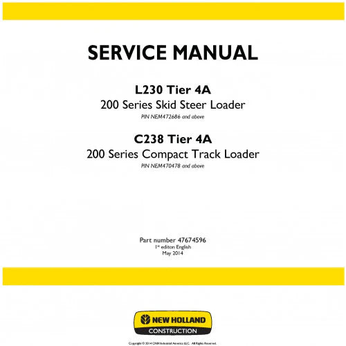New Holland L230 Skid Steer Loader and C238 Compact Track Loader Pdf Repair Service Manual Eu (P. Nb. 47674596)