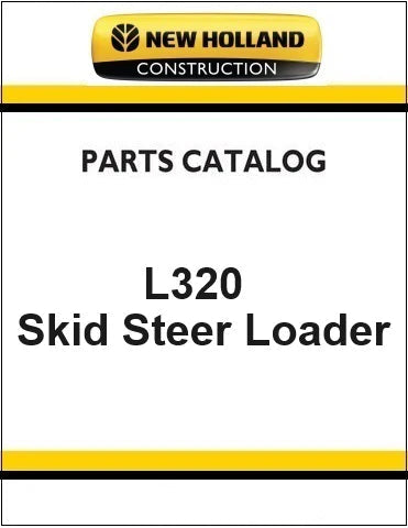 New Holland L320 Skid Steer Loader Pdf Parts Manual