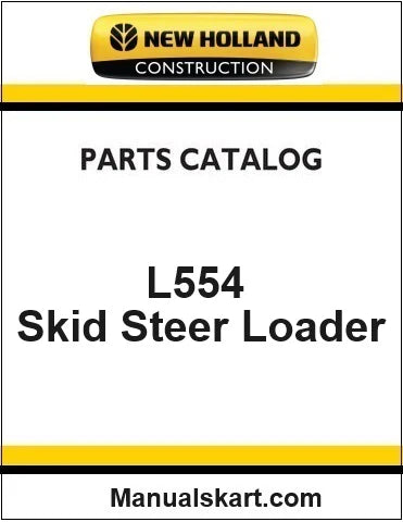 New Holland L554 Skid Steer Loader Pdf Parts Catalog Manual Download