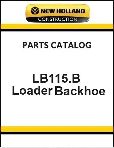 New Holland LB115.B 4WS Loader Backhoe Pdf Parts Manual