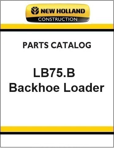 New Holland LB75.B Backhoe Loader Pdf Parts Manual