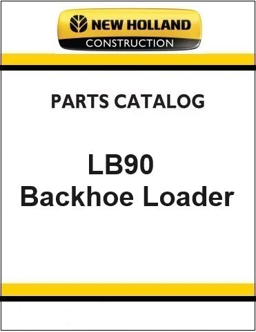 New Holland LB90 Backhoe Loader Pdf Parts Manual