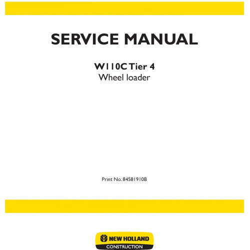 New Holland W110C Wheel Loader Pdf Repair Service Manual (p. Nb. 84581910b)