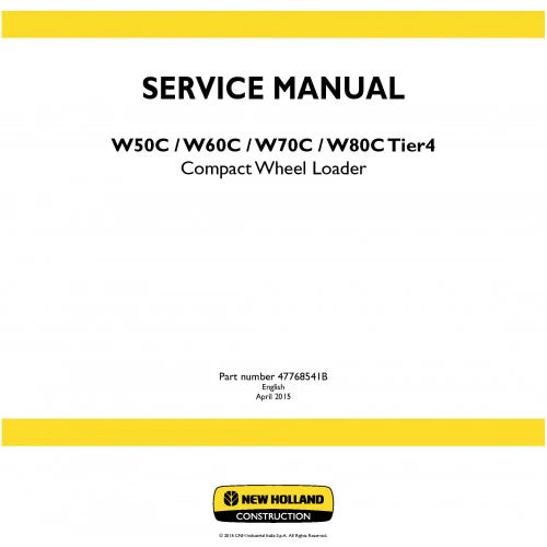 New Holland W50C, W60C, W70C, W80C Compact Wheel Loader Pdf Repair Service Manual (p. Nb. 47768541b)